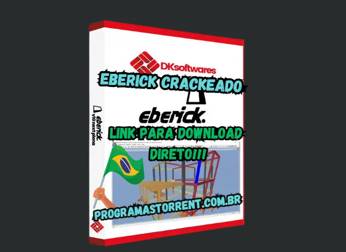 Eberick Crackeado Download Grátis Português PT-BR 2024