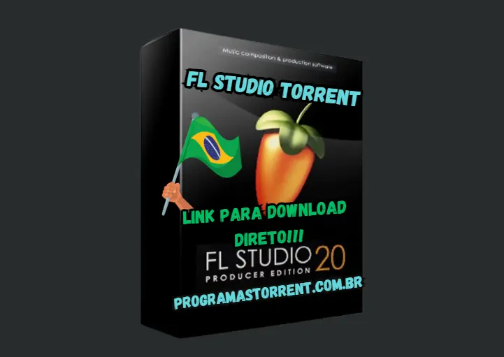 FL Studio Torrent Download Grátis Português PT-BR 2024